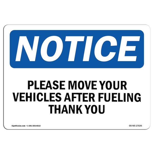 OSHA, 3.5" Width, 3.5" W, 5" L, Landscape, PK10, Move Your Vehicle After Fueling Thank You Sign